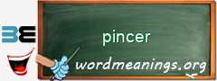 WordMeaning blackboard for pincer